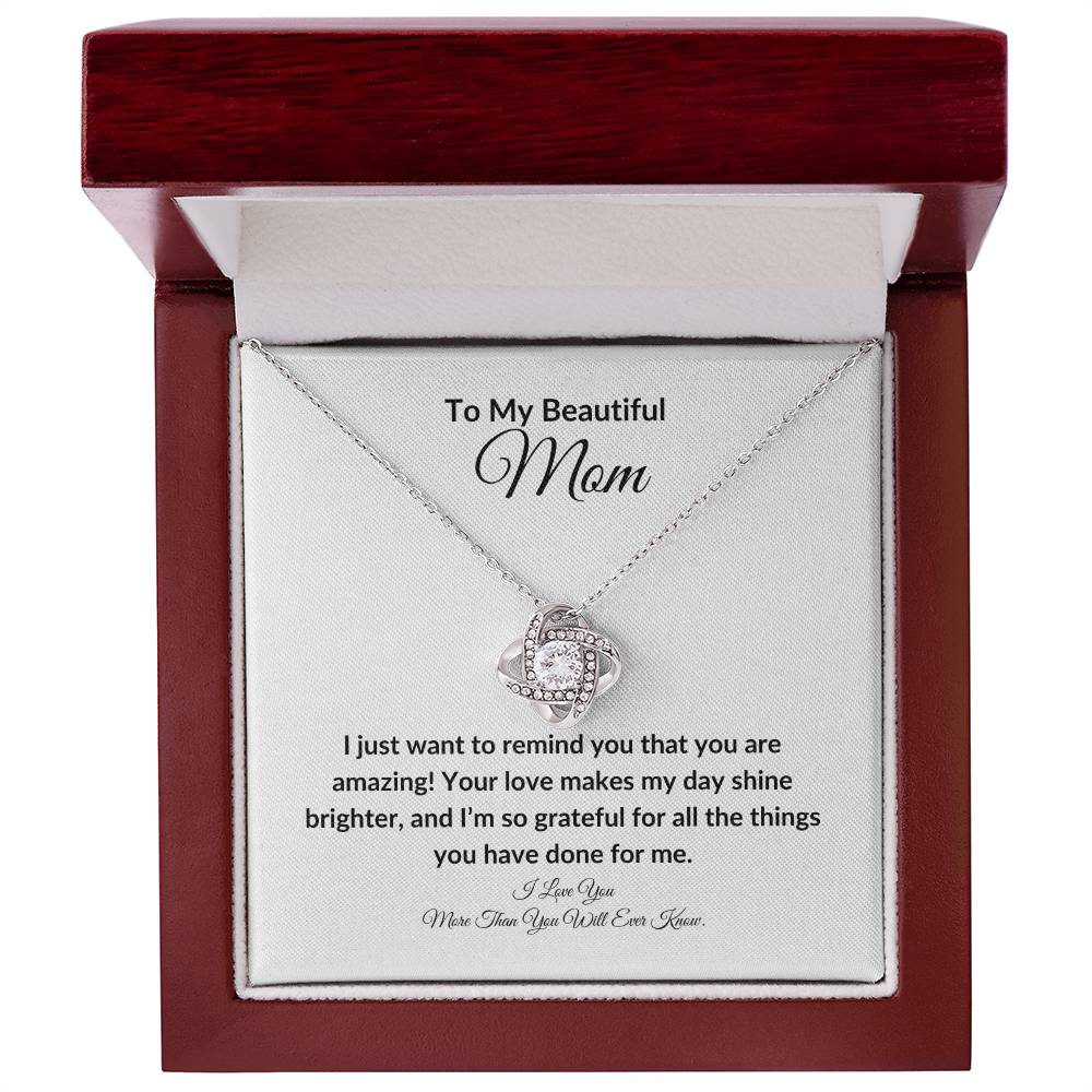 To My Beautiful Mom | Love Knot Necklace