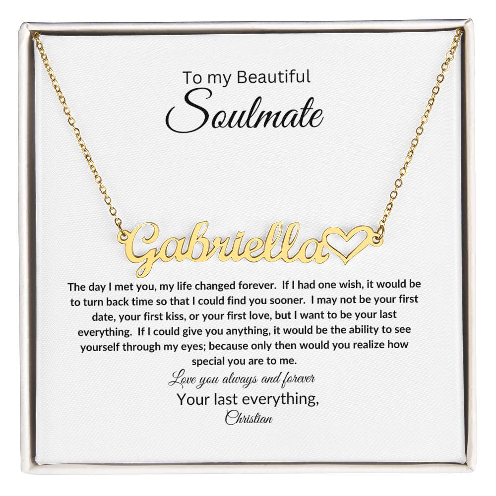 To My Soulmate | Name Necklace with Heart