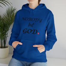 Load image into Gallery viewer, Nobody But Hooded Sweatshirt