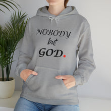 Load image into Gallery viewer, Nobody But Hooded Sweatshirt