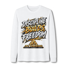Load image into Gallery viewer, Discipline Builds Freedom Long Sleeve Tee — Motivational Fitness Shirt