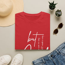 Load image into Gallery viewer, But God T-Shirt