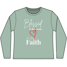 Load image into Gallery viewer, Blessed Woman Faith Long Sleeve Tee