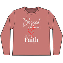 Load image into Gallery viewer, Blessed Woman Faith Long Sleeve Tee