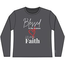 Load image into Gallery viewer, Blessed Woman Faith Long Sleeve Tee
