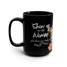 Load image into Gallery viewer, Show Up Dried Flowers Black Mug, 15oz