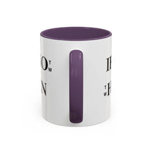 Load image into Gallery viewer, If Not Now When? Accent Coffee Mug – Motivational 11/15oz Ceramic
