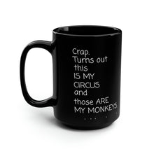 Load image into Gallery viewer, Crap. Black Mug, 15oz