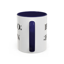 Load image into Gallery viewer, If Not Now When? Accent Coffee Mug – Motivational 11/15oz Ceramic