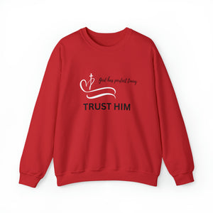 Trust Him Crewneck Sweatshirt