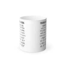 Load image into Gallery viewer, Work Thoughts Color Morphing Mug, 11oz