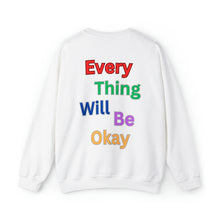 Load image into Gallery viewer, Everything Will Be Ok Crewneck Sweatshirt