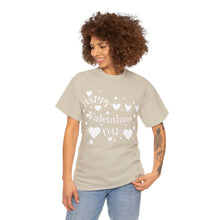 Load image into Gallery viewer, Happy Valentines Day Unisex Heavy Cotton Tee