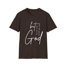 Load image into Gallery viewer, But God T-Shirt