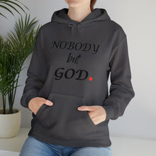 Load image into Gallery viewer, Nobody But Hooded Sweatshirt