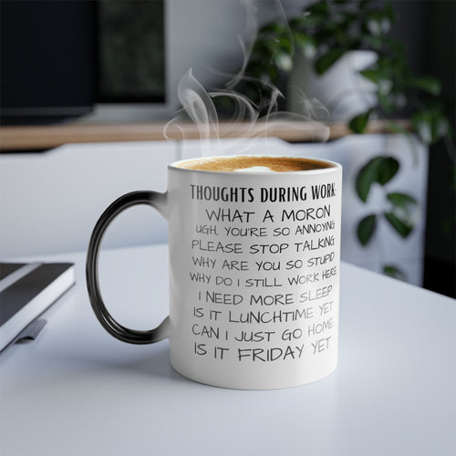 Work Thoughts Color Morphing Mug, 11oz