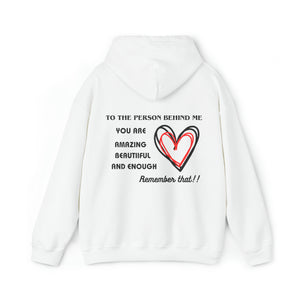 To the Person Behind Me Unisex Heavy Blend™ Hooded Sweatshirt