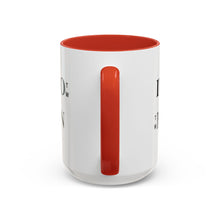 Load image into Gallery viewer, If Not Now When? Accent Coffee Mug – Motivational 11/15oz Ceramic