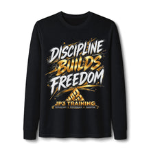 Load image into Gallery viewer, Discipline Builds Freedom Long Sleeve Tee — Motivational Fitness Shirt