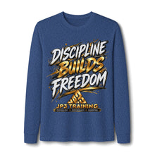 Load image into Gallery viewer, Discipline Builds Freedom Long Sleeve Tee — Motivational Fitness Shirt